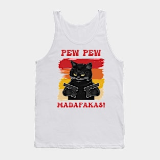 Pew Pew Madafakas T Shirts Tank Top